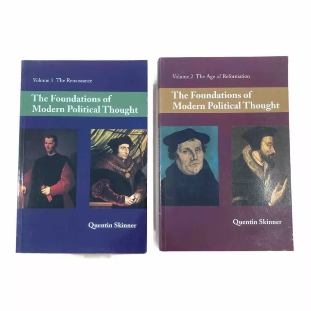 The Foundations of Modern Political Thought Vol. 1  and 2 by Quentin Skinner