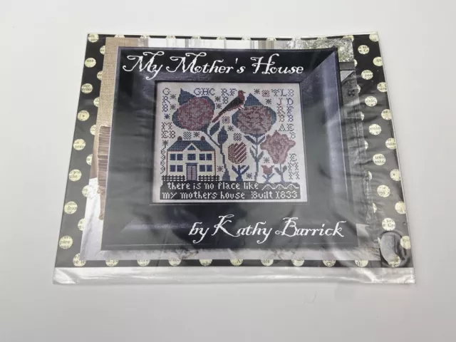 Kathy Barrick My Mother’s House Cross Stitch Pattern Primitive