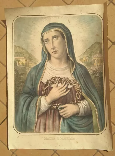 Grande Litografia . Acquerellata ...Cm.  82 X 52. Madonna Dolorosa. Anno 1871