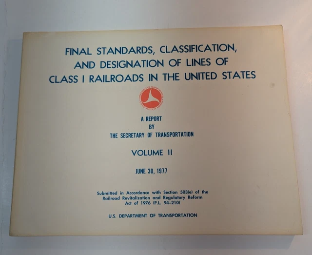 1977 FINAL STANDARDS Classification Designation of Lines of Class I ...