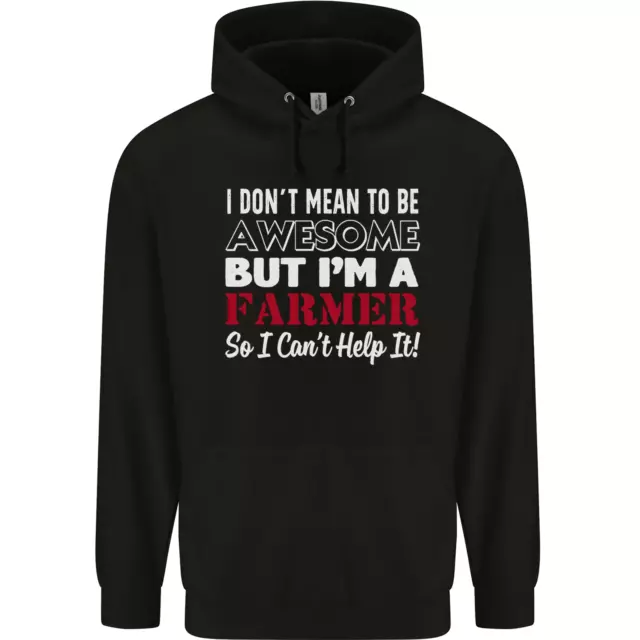 I Dont Mean to Be but Im a Farmer Tractor Mens 80% Cotton Hoodie