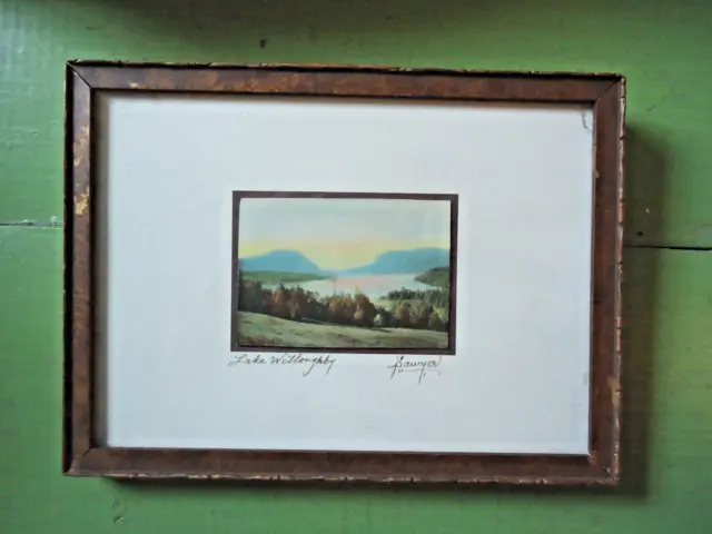 Vintage Signed Hand Colored Sawyer  Lake Willoughby Westmore Vermont