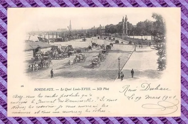 CPA 33 - BORDEAUX - Le Quai Louis XVIII