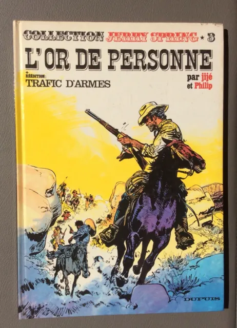 Jerry Spring n°3. L’or de personne. Collection grand format. Dupuis 1975