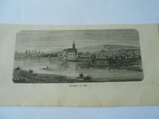 Gravure 1865 - Toulouse en 1660