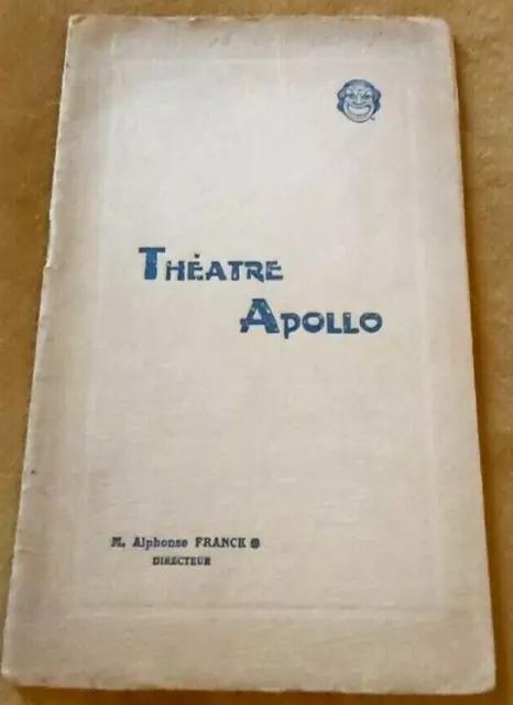 Ancien Programme Théâtre APOLLO 1910 Rêve de Valse Léon XANROF et Jules CHANCEL