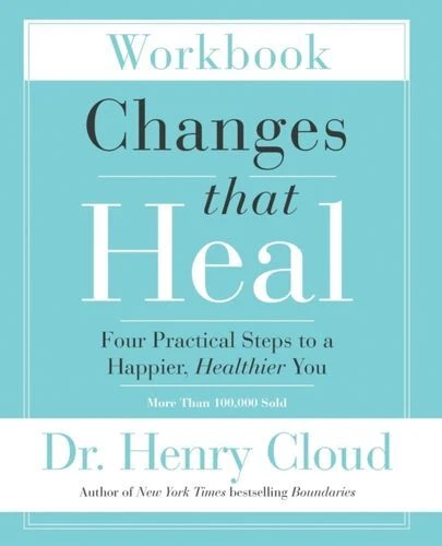 Changes That Heal Workbook Fc Cloud Dr. Henry Ph.d.