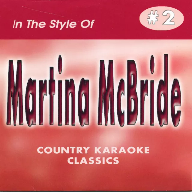 MARTINA McBRIDE COUNTRY KARAOKE CLASSICS CD+G CKC-2 NEW IN PLASTIC SLEEVE