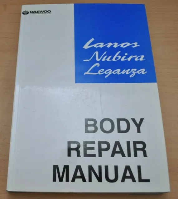 DAEWOO Lamos Nubira Leganza Body Repair Manual Chassis 1997 Werkstatthandbuch