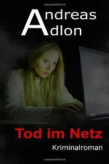 Tod im Netz:Kriminalroman: (Oldenburg-Krimi) von Adlon, ... | Buch | Zustand gut