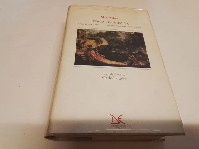STORIA ECONOMICA - Max Weber - Donzelli editore 1993, 16n23