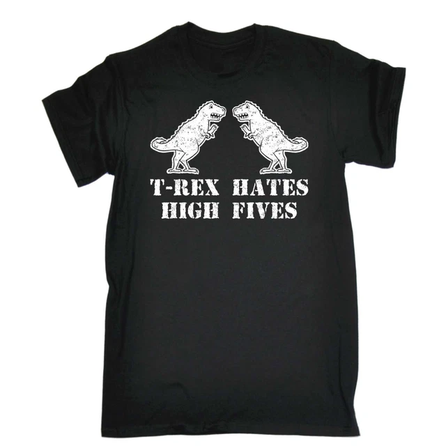 Funny Mens T Shirts T-Rex Hates High Fives Dinosaur Fossil T-SHIRT Novelty