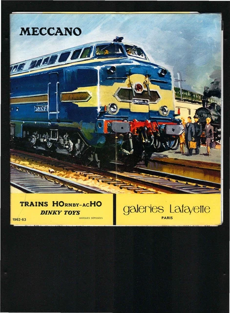 Katalog Meccano : Trains Hornby - Acho Dinky Toys. Galeries Lafayette 1962 - 63.