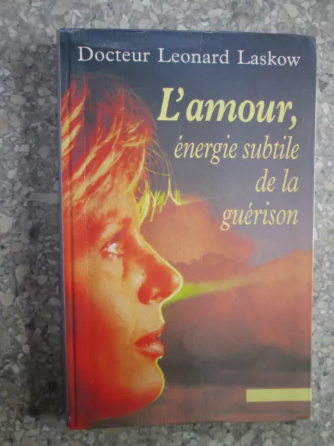 LASKOW L'Amour, énergie subtile de la guérison