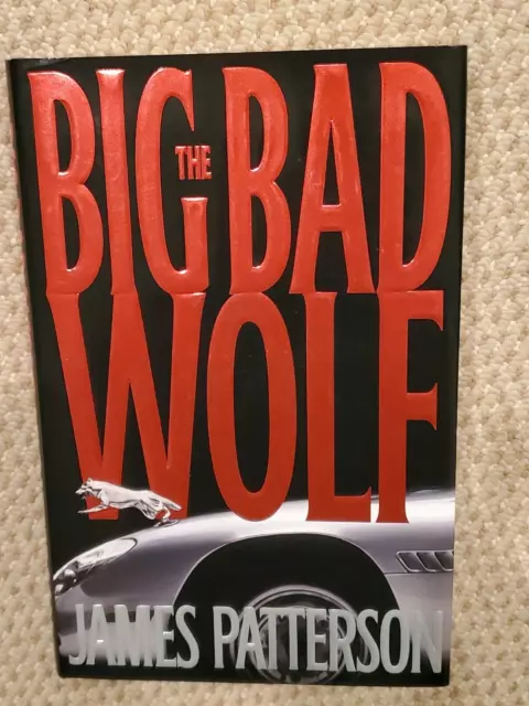 James Patterson - SIGNED - The Big Bad Wolf - 1st/1st pristine