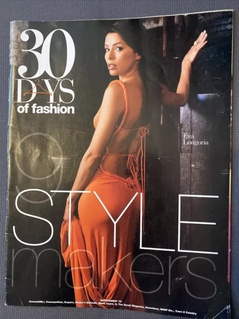 September 2006 30 Days Of Fashion StyleMakers Eva Longoria Cosmo Girl Supplement