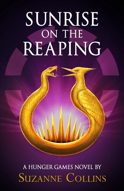 SUZANNE COLLINS SUNRISE on the Reaping (a Hunger Games No (Hardback