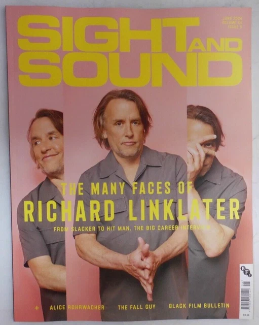 SIGHT & SOUND magazine June 2024 The Many Faces of Richard Linklater £