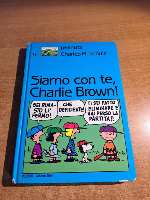 Peanuts n°9 - SIAMO CON TE, CHARLIE BROWN - Rizzoli 1989