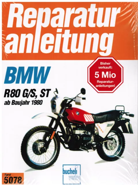 Buch Reparaturanleitung BMW R 80 G/S, ST ab  Bj. 1980 Band 5078 Bucheli Verlag