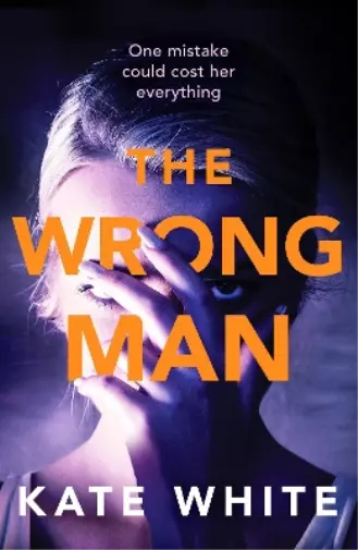 Kate White The Wrong Man (Poche)