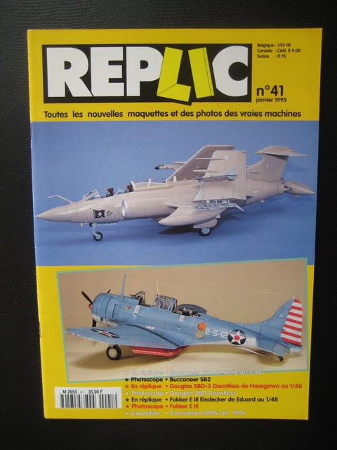 REPLIC n° 41 - BUCCANEER SB2 - DOUGLAS SBD-3 DAUNTLESS - FOKKER E III