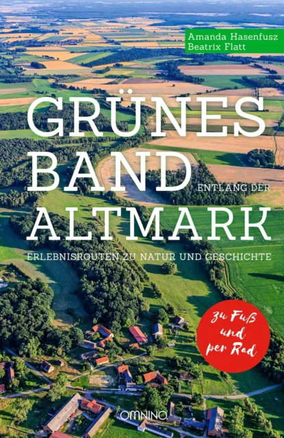 Grünes Band entlang der Altmark | Amanda Hasenfusz (u. a.) | Taschenbuch | 2023
