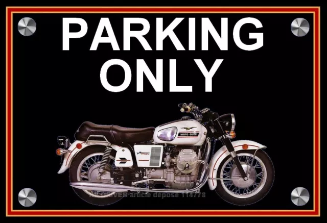 plaque " PARKING ONLY  MOTO GUZZI V7 1971 BLANCHE  " ( idée cadeau  )