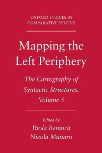 MAPPING THE LEFT Periphery: The Cartography of Syntactic Structures ...