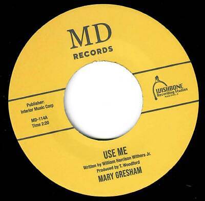 Mary Gresham - Use Me - MD Records - Northern Soul 45 - NEW -LISTEN