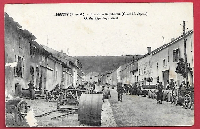 Cpa  --  Bruley . Rue De La Republique  . Tres Animee . Ecrite En 1919 . 251.G