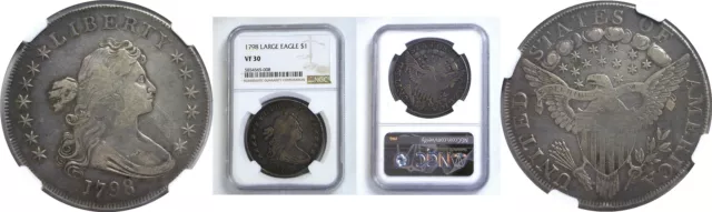 1798 Bust Dollar NGC VF-30 Large Eagle