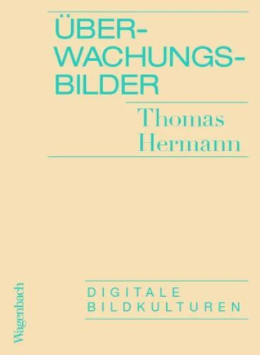Überwachungsbilder Digitale Bildkulturen 6946