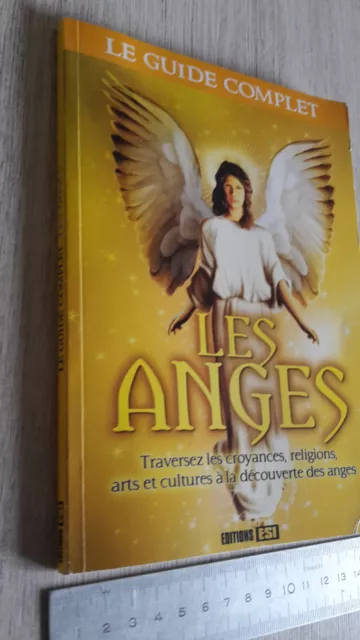 Les Anges Le Guide Complet Editions Esi