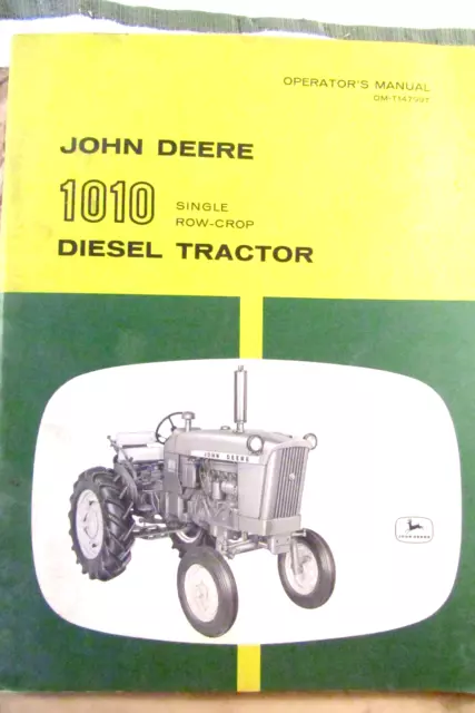 John Deere 1010 Single Row Crop Diesel Tractor Operator's Manual OM-T14799T