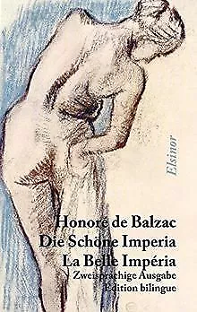 Die Schöne Imperia: La Belle Impéria von Balzac, Ho... | Buch | Zustand sehr gut