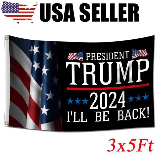 Donald Trump 2024 Flag - 3x5 Foot, Polyester, Red/White/Blue, "I'll Be Back" Design