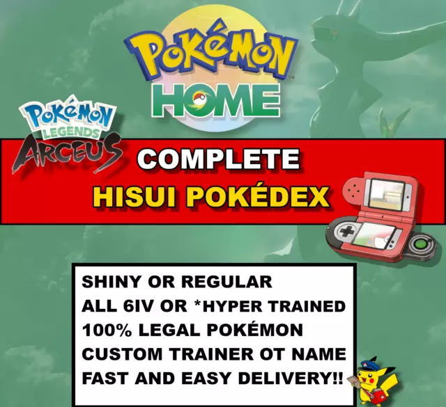 Complete/Full Hisuian Pokedex  - Pokemon Legends Arceus HOME Shiny or Not