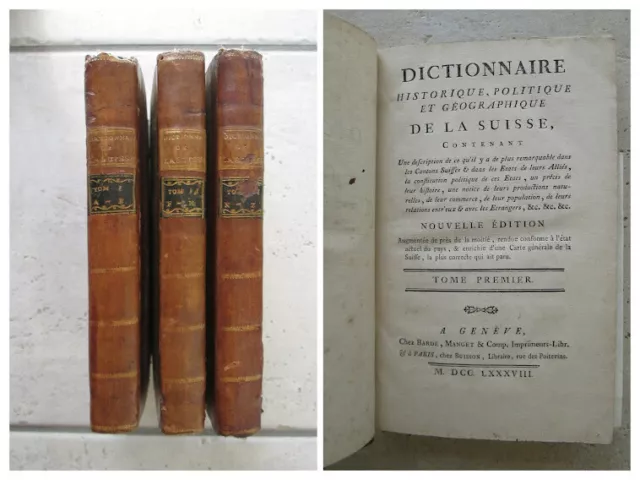 Dictionnaire historique, politique et géographique de la SUISSE, 1788.