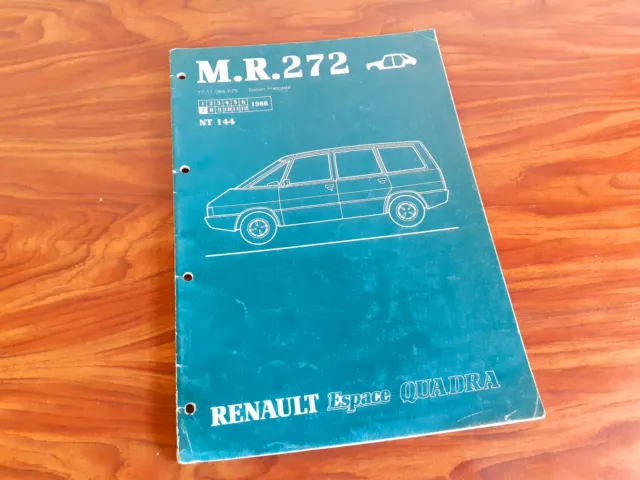 Manuel de réparation RENAULT ESPACE QUADRA MR 272 origine constructeur