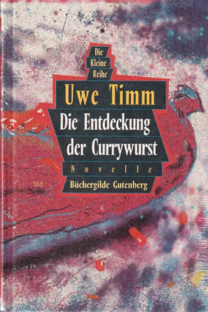 Uwe Timm, Die Entdeckung der Currywurst, Neu OVP