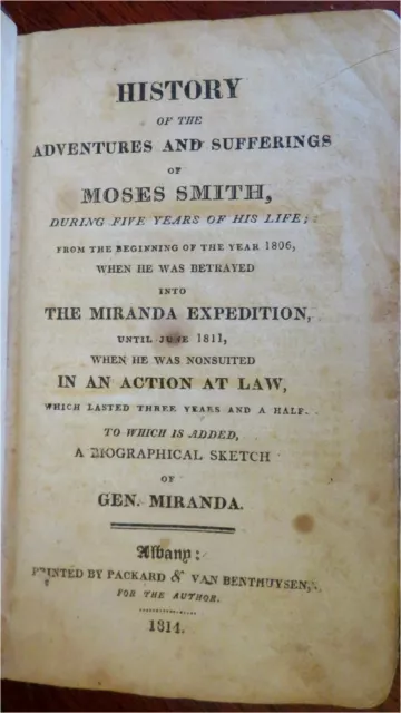 Moses Smith Miranda Expedition South American Revolutions 1814  book execution 3