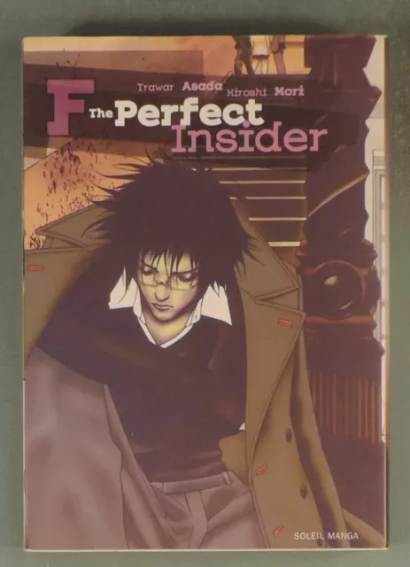 F the perfect insider Mori Soleil manga 2006 VF TBE