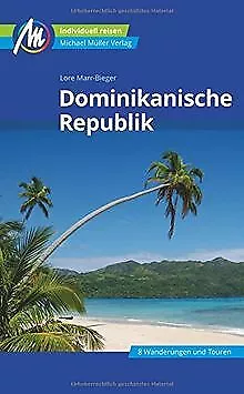 Dominikanische Republik Reiseführer Michael Müller ... | Buch | Zustand sehr gut