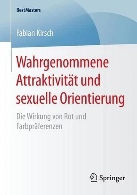 WAHRGENOMENE ATTRAKTIVITÄT UND sexuelle Orientierung Die Wirkung von
