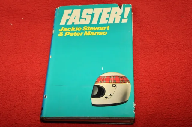 Faster! by Jackie Stewart & Peter Manso 1972 1st Edition William Kimber F1 Photo