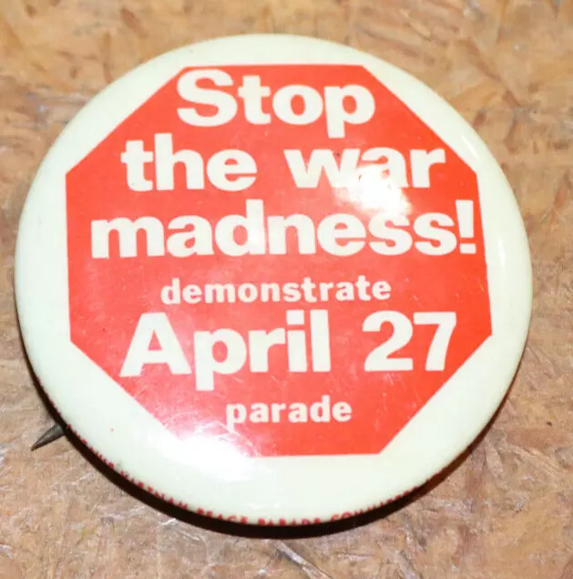 Vintage 1968 VIETNAM WAR PEACE PROTEST Pins Button STOP THE WAR MADNESS