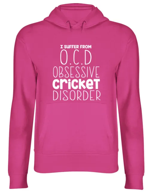 I Suffer from OCD Obsessive Cricket Disorder Funny Hooded Top Hoodie