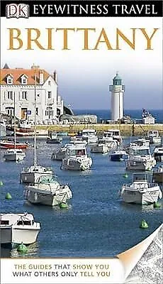 DK Eyewitness Travel Guide: Brittany (Eyewitness Travel Guides), Collectif, Used
