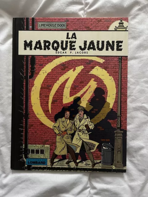 Blake Et Mortimer - Tome 5 - La Marque Jaune - Jacobs - Lombard - 1982